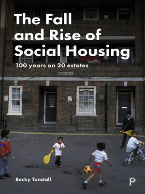 cover image of The Fall and Rise of Social Housing